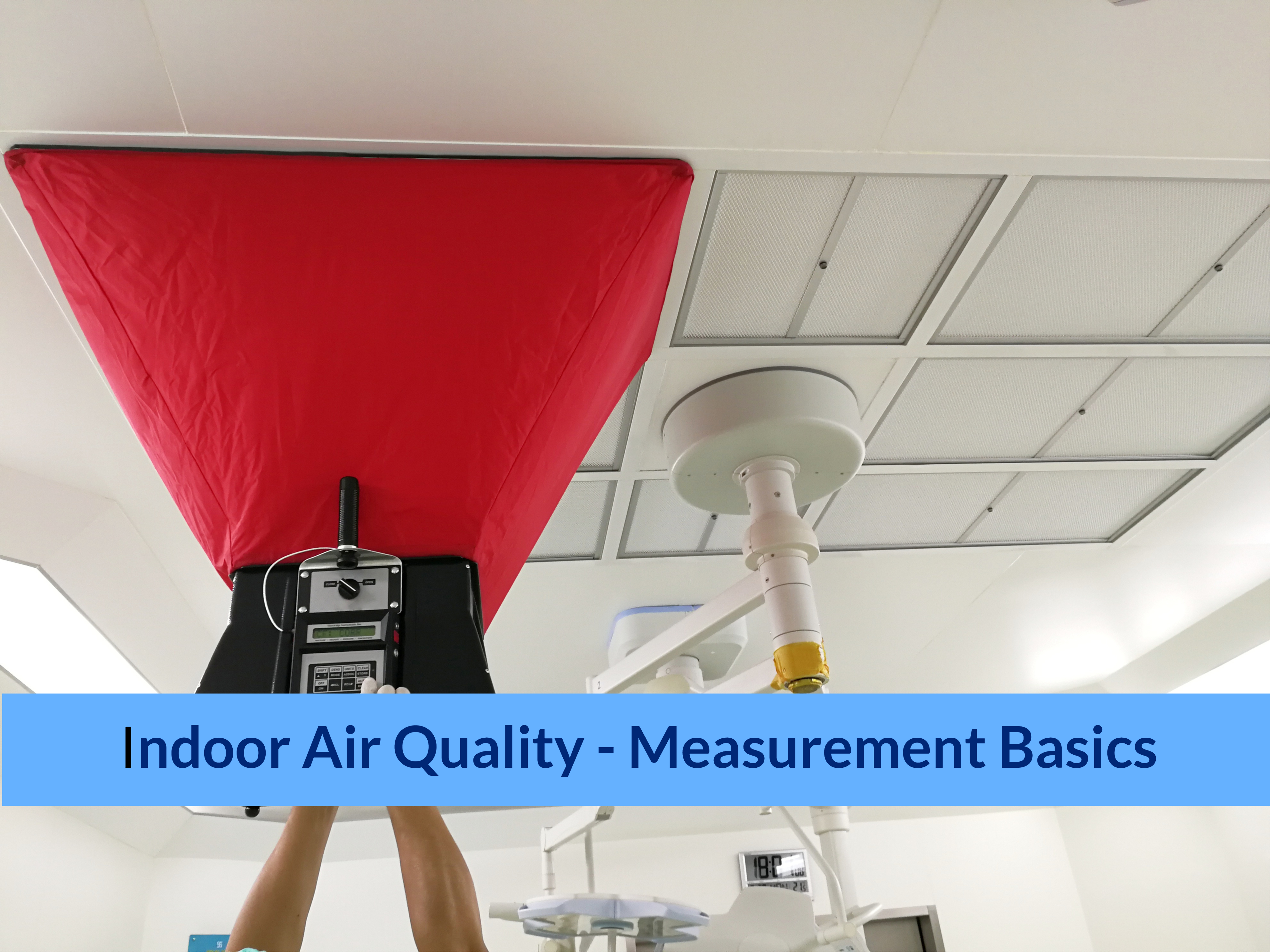 Indoor Air QualityMeasurement Basics
